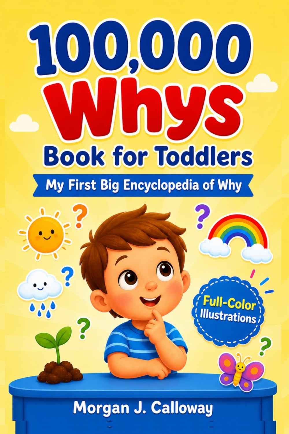 My First Big Encyclopedia of Why (Toddlers)