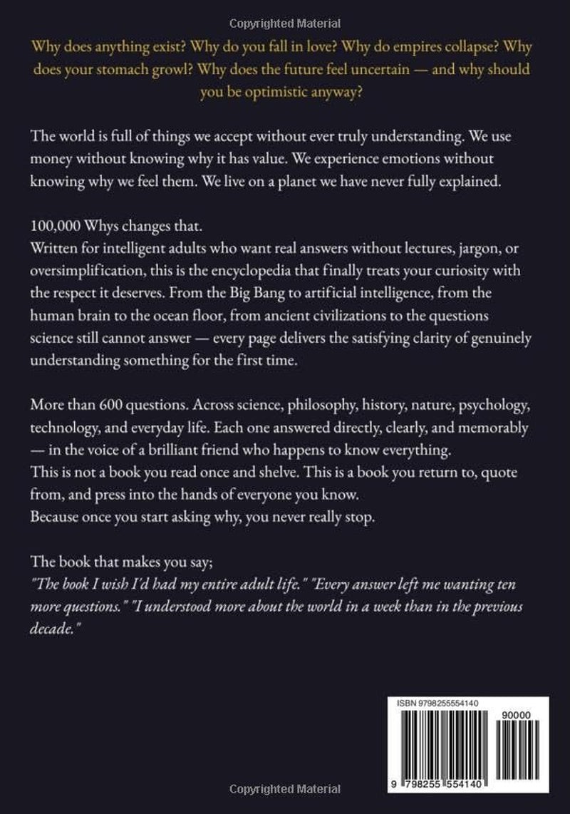 100,000 Whys for Adults — the Curious Adult'S Encyclopedia